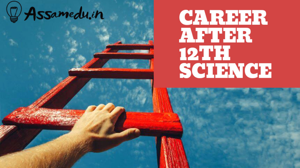 career-after-12th-science-in-india-assamedu-in