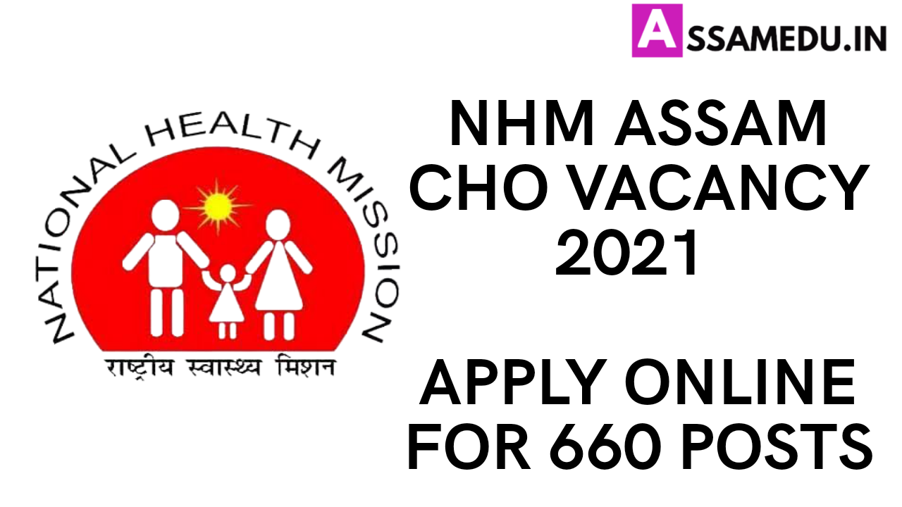 NHM Assam CHO Vacancy 2021