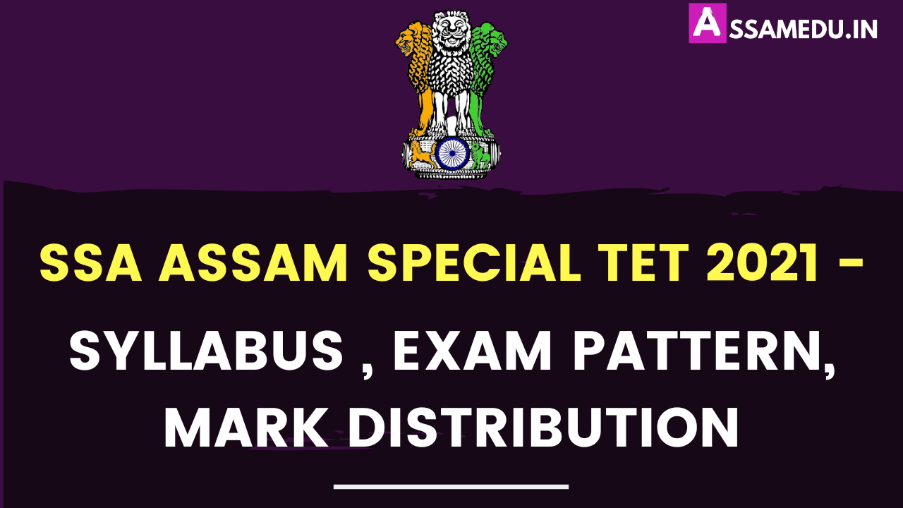 SSA Assam Special TET 2021 Syllabus